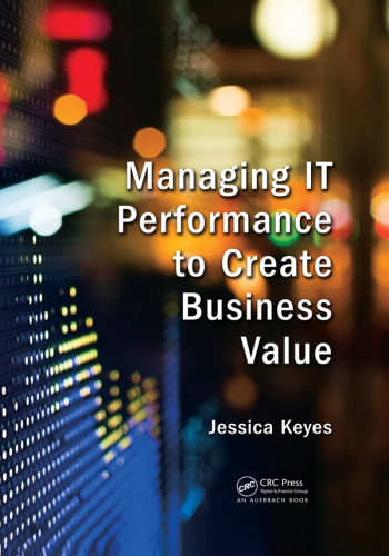 Managing It Performance to Create Business Value