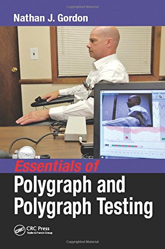 Essentials of Polygraph and Polygraph Testing