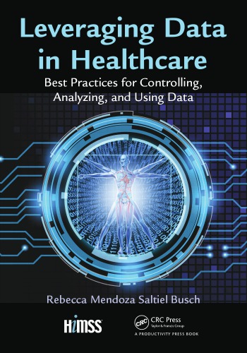 Leveraging Data in Healthcare