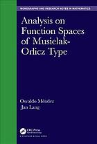 Analysis on function spaces of Musielak-Orlicz type