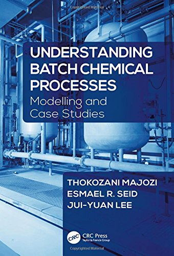 Understanding Batch Chemical Processes