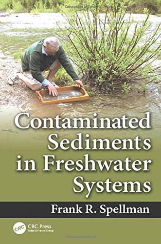 Contaminated Sediments in Freshwater Systems