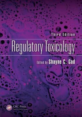 Regulatory Toxicology, Third Edition