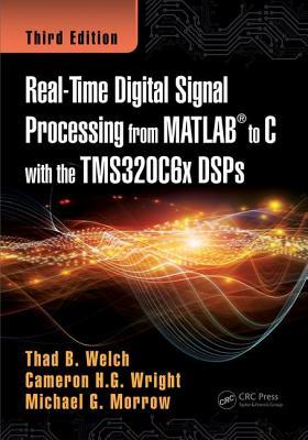 Real-Time Digital Signal Processing from MATLAB to C with the Tms320c6x Dsps