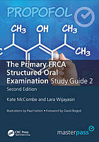 Master pass the primary FRCA structured oral exam guide 2