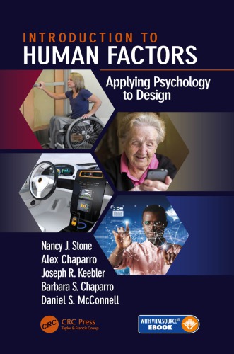 Introduction to human factors : applying psychology to design