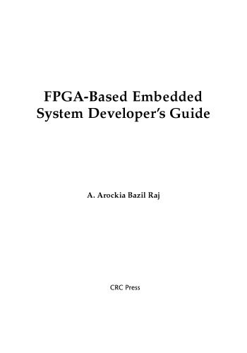 Fpga-Based Embedded System Developer's Guide