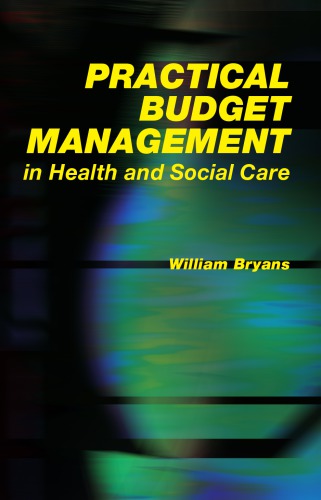 Practical Budget Management in Health and Social Care