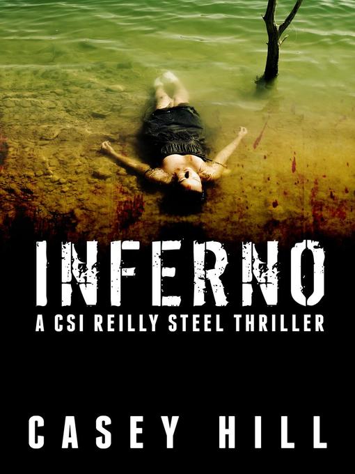 Inferno (CSI Reilly Steel #2)