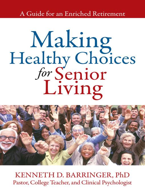 Making Healthy Choices for Senior Living