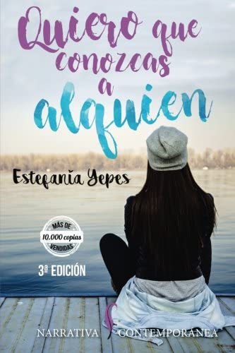 Quiero que conozcas a alguien. (Spanish Edition)