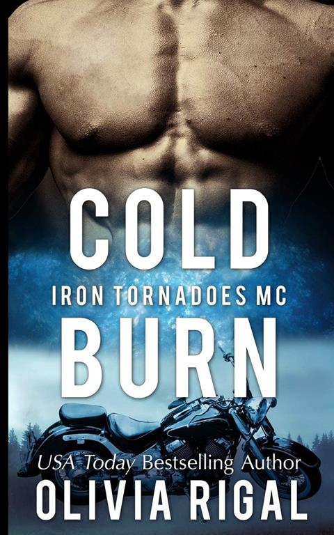 Cold Burn (The Iron Tornadoes MC) (Volume 2)