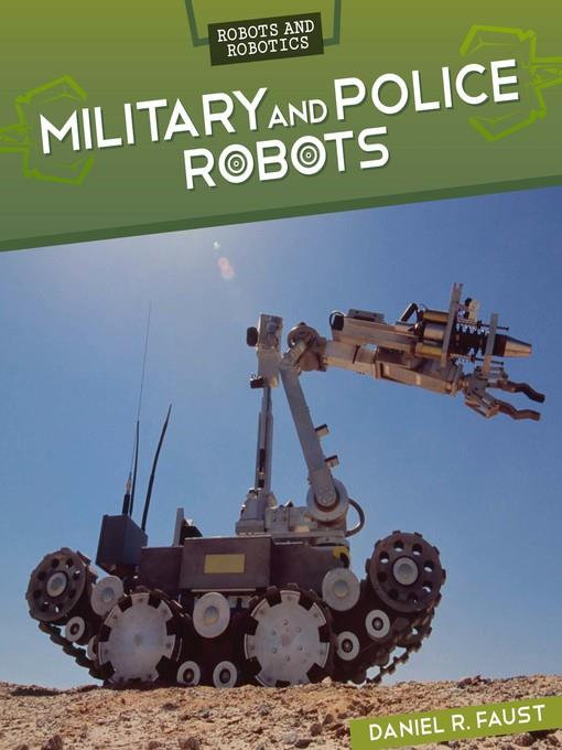 Military and Police Robots