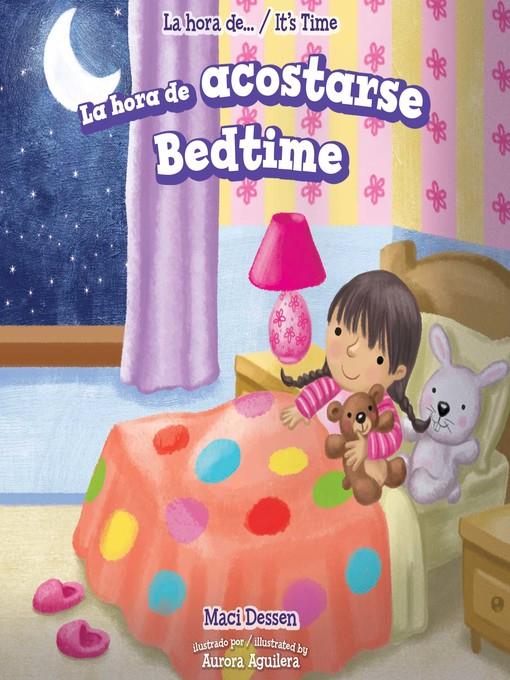 La hora de acostarse / Bedtime