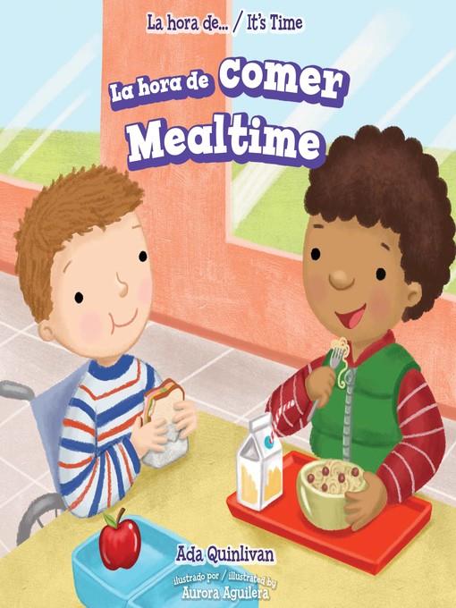 La hora de comer / Mealtime