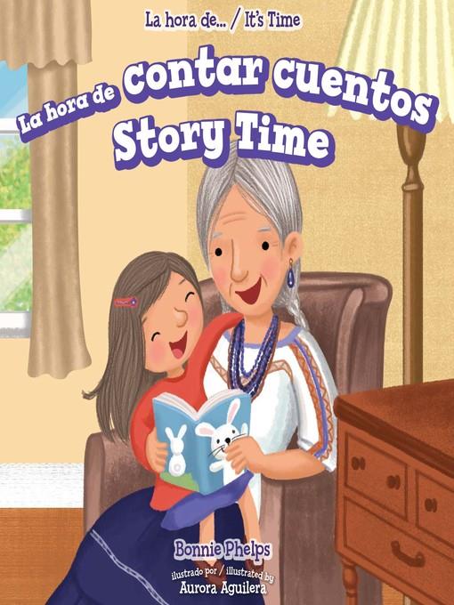 La hora de contar cuentos / Story Time