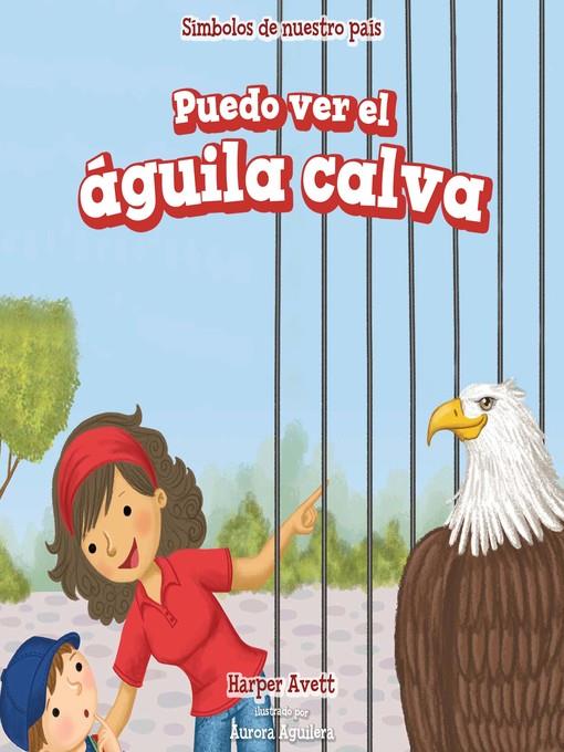 Puedo ver el águila calva (I See the Bald Eagle)