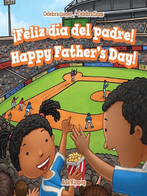 ¡Feliz día del padre! / Happy Father's Day!