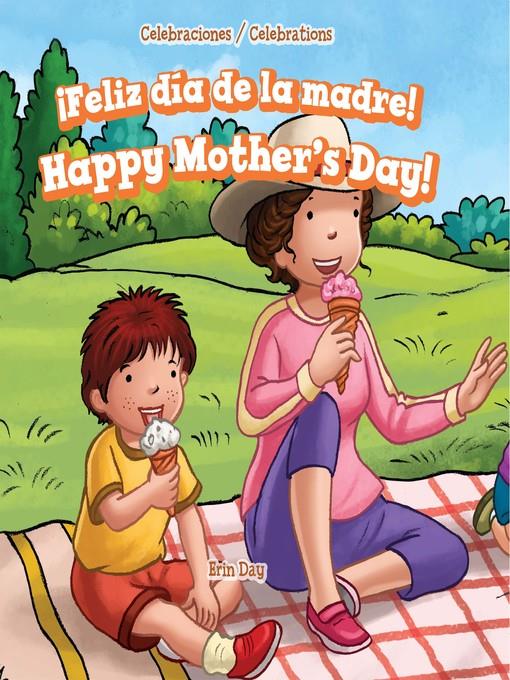 ¡Feliz día de la madre! / Happy Mother's Day!