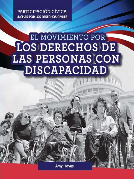 El Movimiento por los derechos de las personas con discapacidad (Disability Rights Movement)