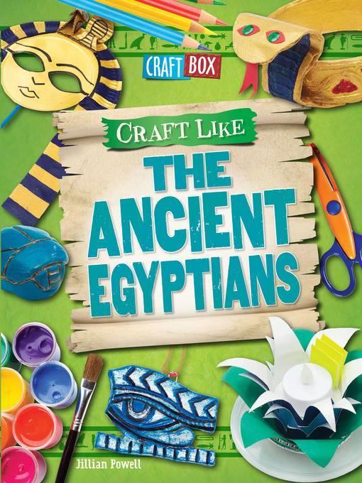 Craft Like the Ancient Egyptians