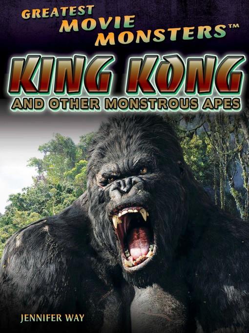 King Kong and Other Monstrous Apes