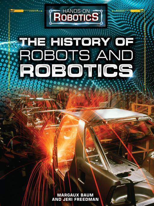 The History of Robots and Robotics