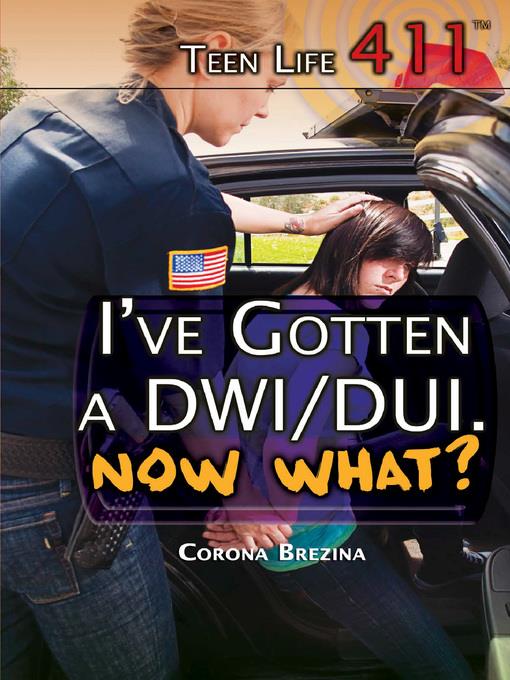 I've Gotten a DWI/DUI. Now What?