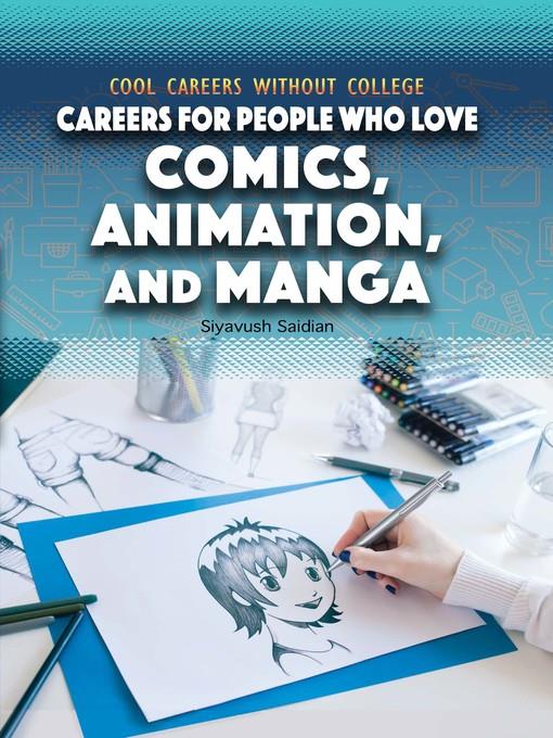 Careers for People Who Love Comics, Animation, and Manga