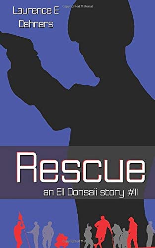 Rescue (an Ell Donsaii story #11) (Volume 11)