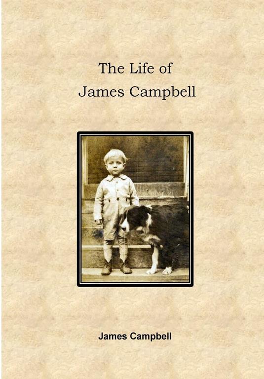 The Life of James Campbell