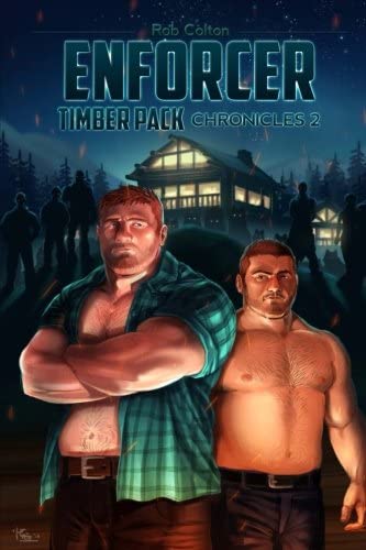 Enforcer (Timber Pack Chronicles) (Volume 2)