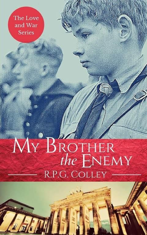 My Brother the Enemy (The Love and War Series)