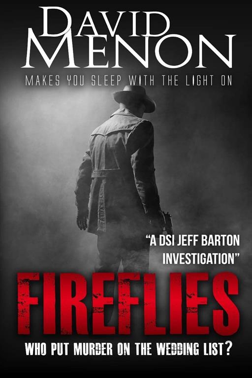 Fireflies: A Manchester crime story featuring DS Jeff Barton (Detective Superintendent Jeff Barton) (Volume 2)