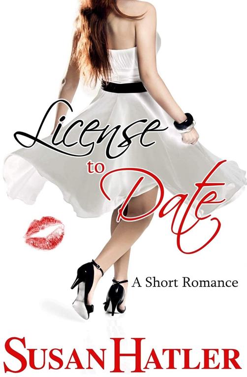 License to Date (Better Date than Never) (Volume 6)