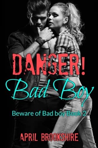 Danger! Bad Boy (Beware of Bad Boy)