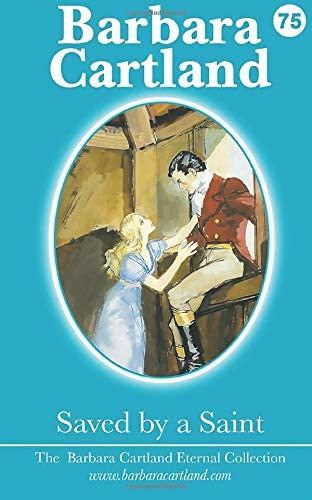 Saved By A Saint (The Eternal Collection) (Volume 75)