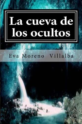 La cueva de los ocultos (Spanish Edition)