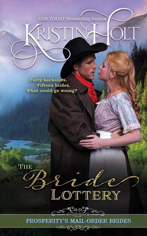 The Bride Lottery (Prosperity's Mail - Order Brides) (Volume 1)