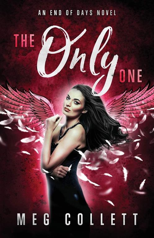 The Only One (End of Days) (Volume 3)