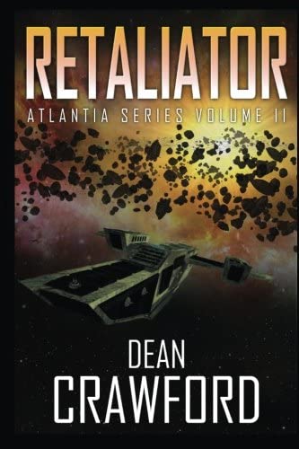 Retaliator: (Atlantia Series Book 2) (Volume 2)