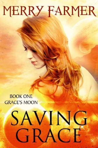 Saving Grace (Grace's Moon) (Volume 1)