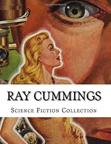 Ray Cummings, Science Fiction Collection