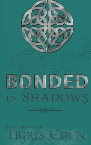 Bonded In Shadows: A Shadow Unit Novella