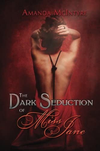 The Dark Seduction of Miss Jane