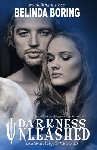 Darkness Unleashed (The Mystic Wolves) (Volume 6)