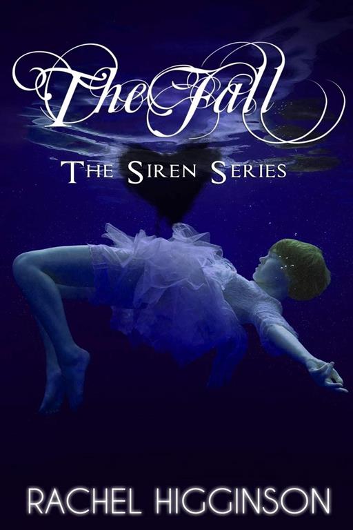 The Fall (The Siren Series) (Volume 2)