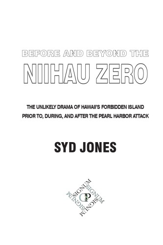 Before and Beyond the Niihau Zero