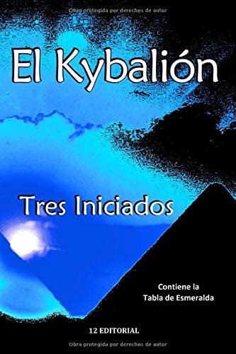 El Kybalion (Spanish Edition)