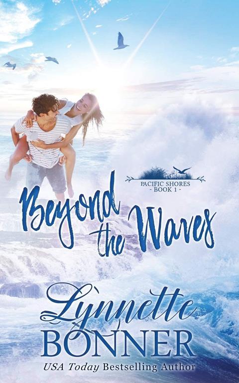 Beyond the Waves (Pacific Shores) (Volume 1)